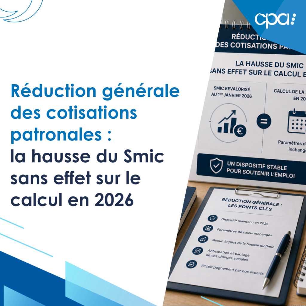 le calcul de la réduction générale des cotisations patronales après la revalorisation du Smic en 2026.