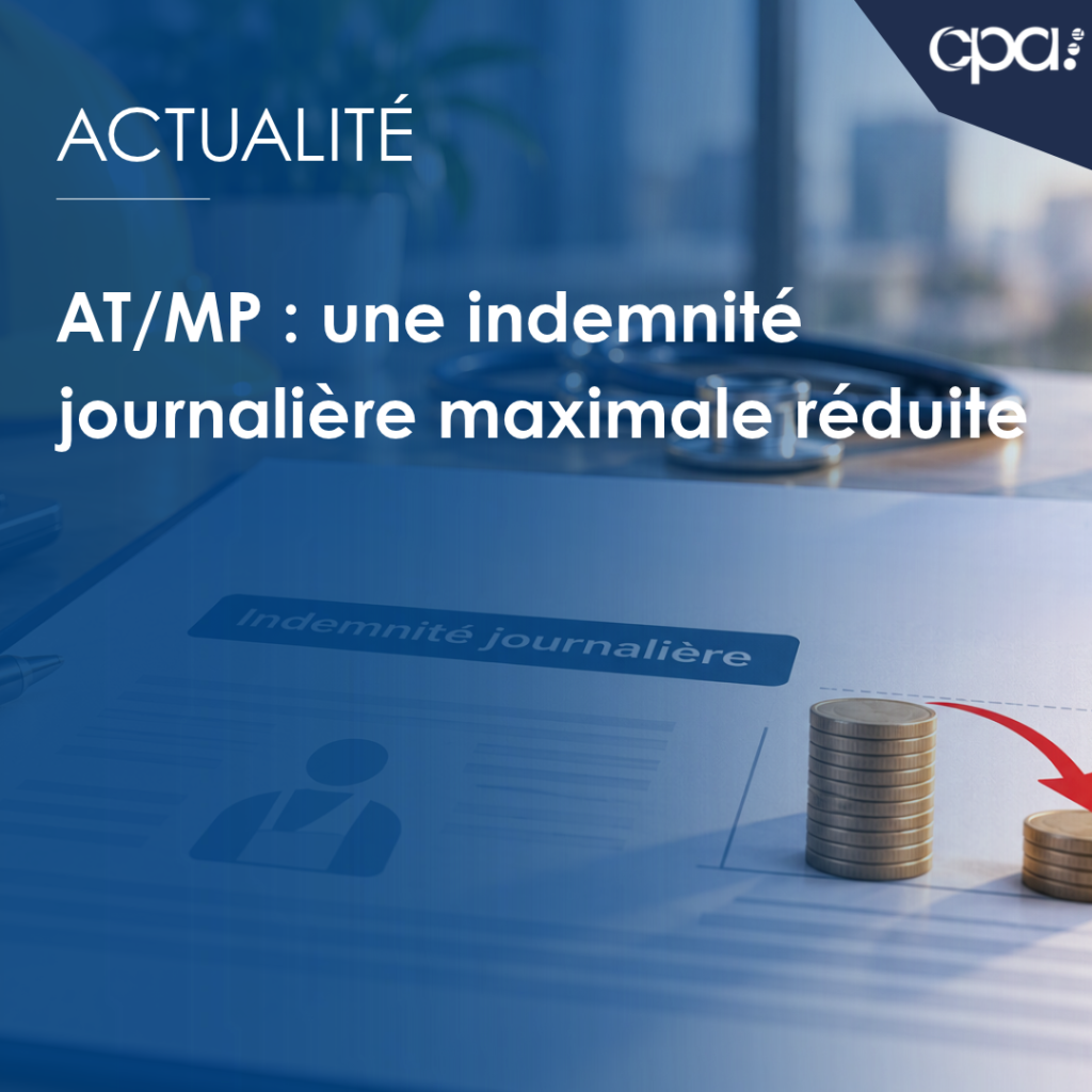 Indemnité journalière AT/MP : baisse des plafonds d’indemnisation en novembre 2026